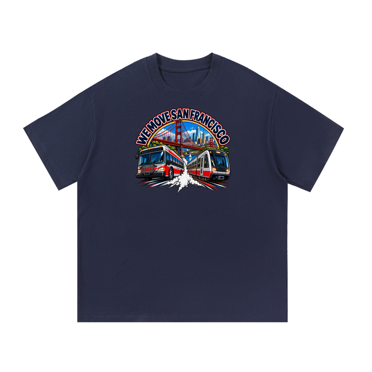 We Move San Francisco Tee — navy heavyweight cotton with the SF transit badge featuring the San Francisco skyline, cable car, Muni train, and bus, printed on the front.