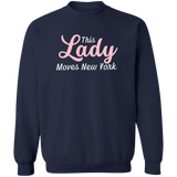 This Lady Moves New York Full Sweatshirt